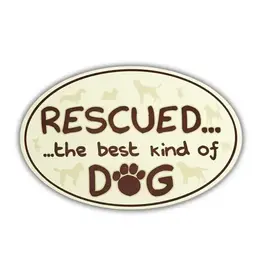 Dog Speak Car Magnet: Rescued, The Best Kind of Dog