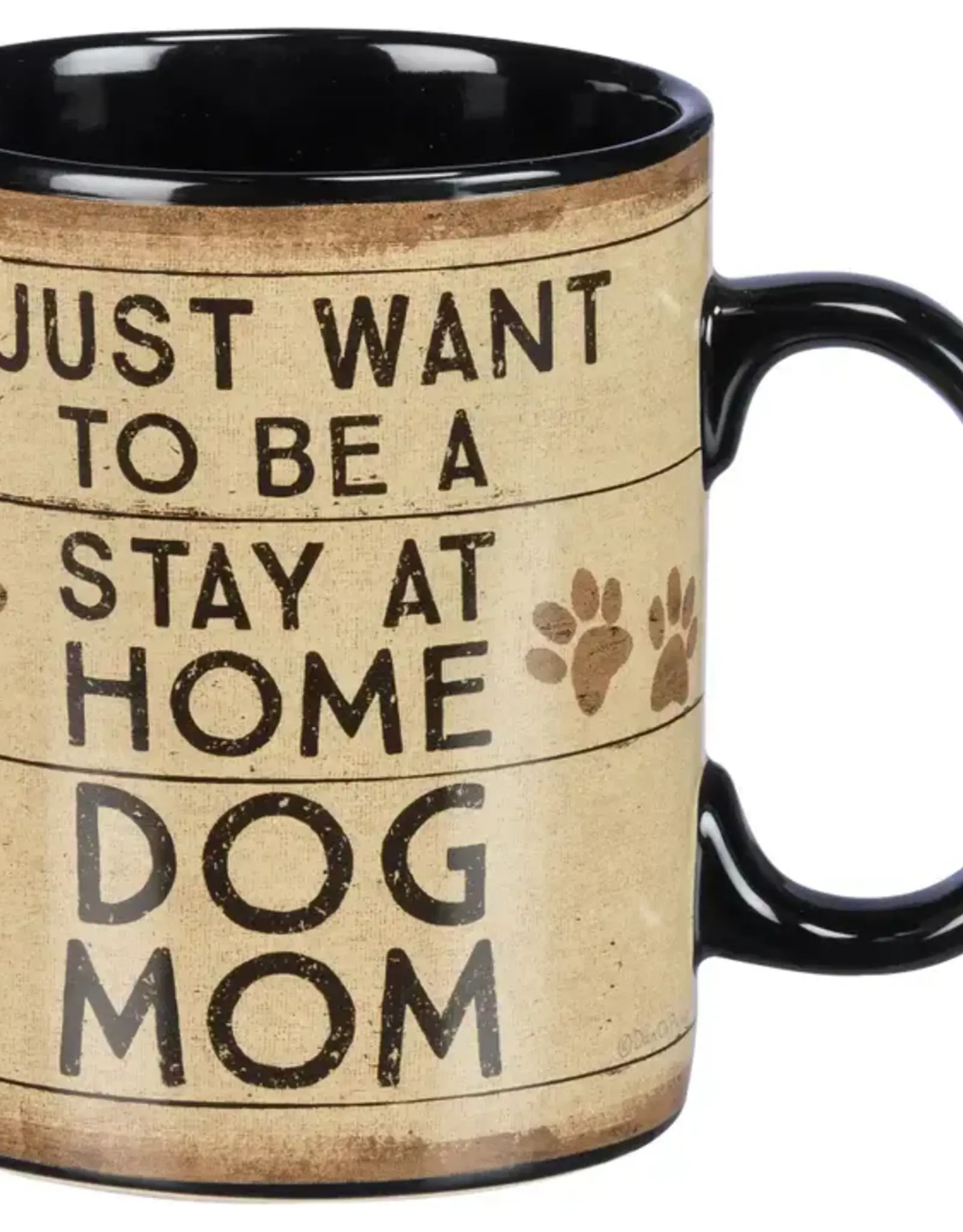 I Just Want To Be A Stay At Home Dog Mom Mug