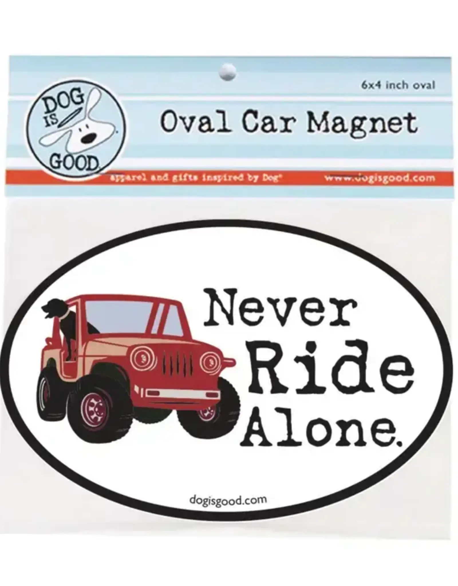 Dog Speak Car Magnet: Never Ride Alone