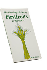 Blessings Of Giving Firstfruits To The LORD