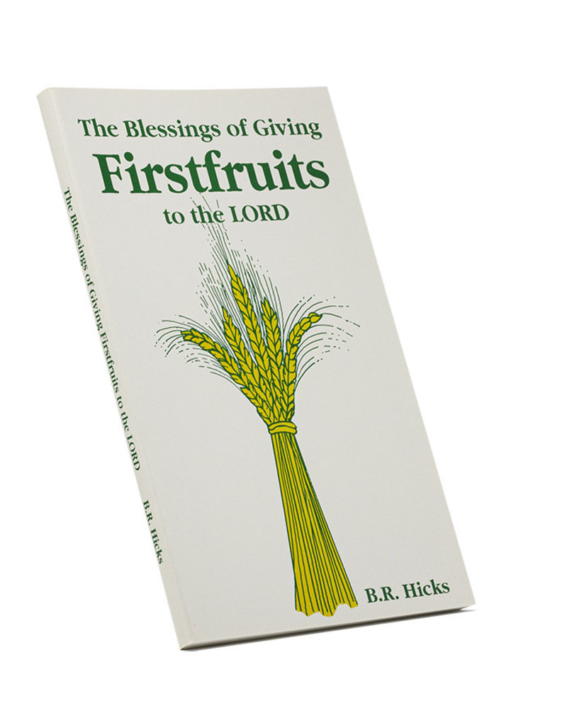 Blessings Of Giving Firstfruits To The LORD