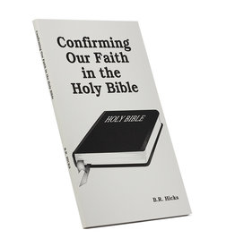 Confirming Our Faith In The Holy Bible