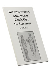 Believe, Repent, And Accept God's Gift Of Salvation