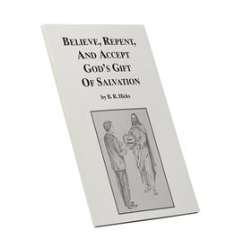Believe, Repent, And Accept God's Gift Of Salvation
