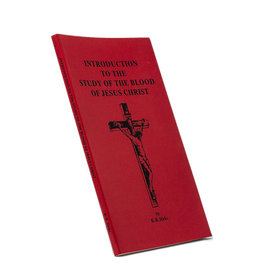Introduction To The Study Of The Blood Of Jesus Christ