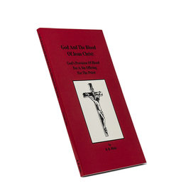 God And The Blood Of Jesus Christ Vol. 1: For Priests