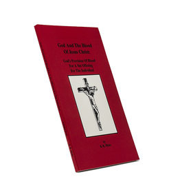 God And The Blood Of Jesus Christ Vol. 4: For Individual
