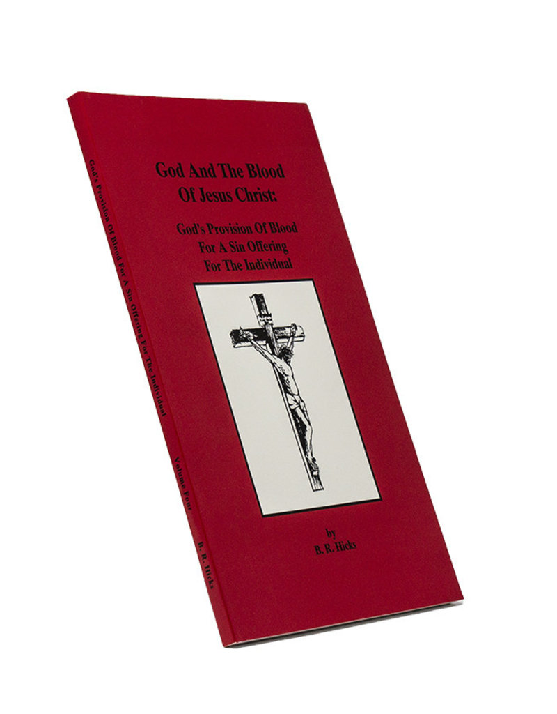 God And The Blood Of Jesus Christ Vol. 4: For Individual