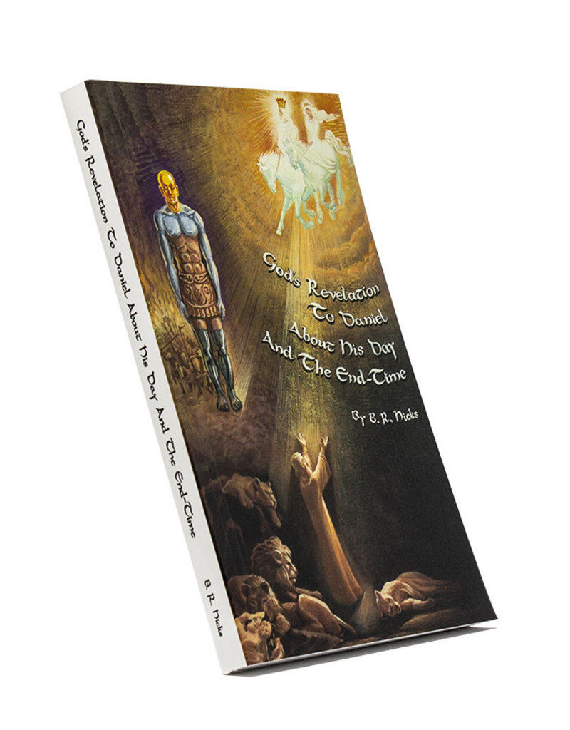 God’s Revelation To Daniel About His Day And The End-Time