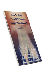 How To Climb The LORD’s Ladder To Spiritual Success