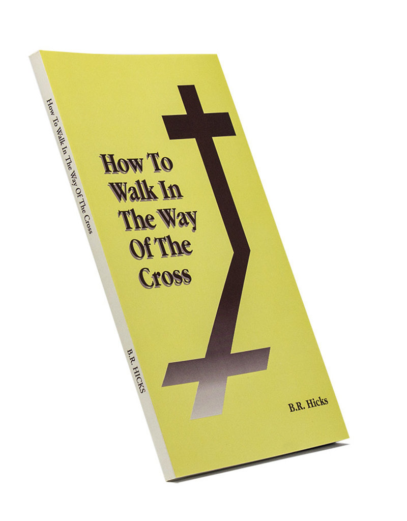 How To Walk In The Way Of The Cross