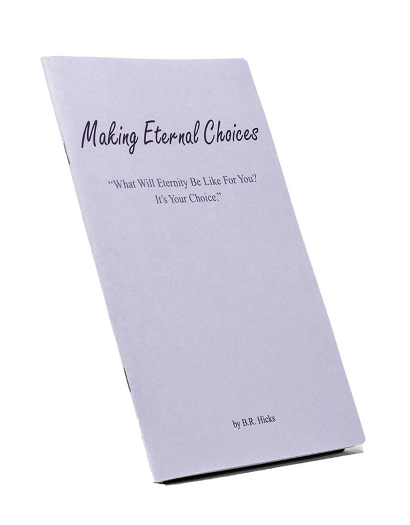 Making Eternal Choices