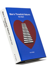 Man's Threefold Nature, Vol. 2: His Heart