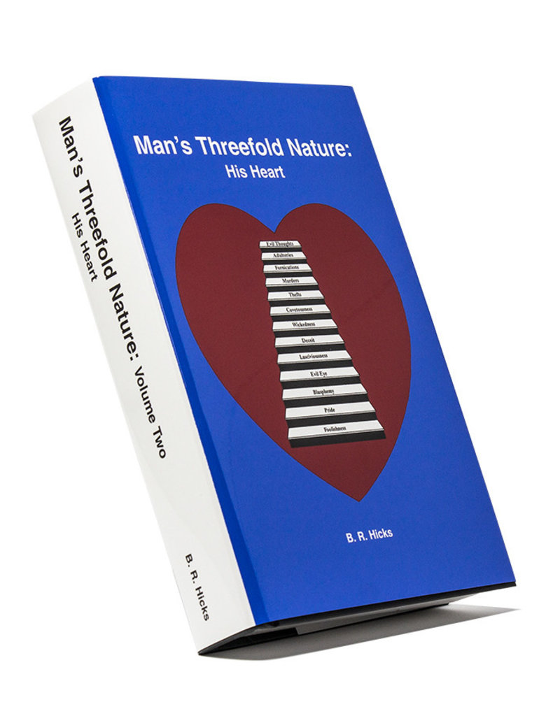 Man's Threefold Nature, Vol. 2: His Heart