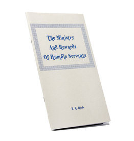 Ministry And Rewards Of Humble Servants