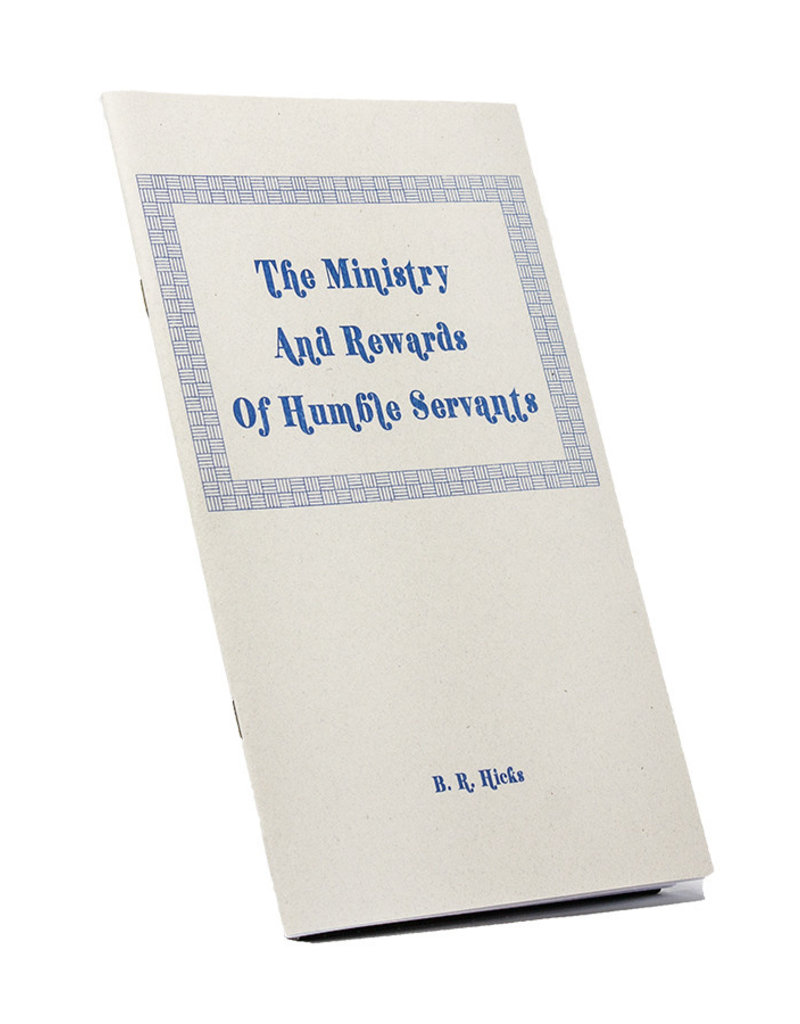 Ministry And Rewards Of Humble Servants