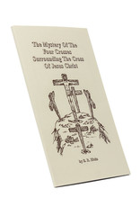 Mystery Of The Four Crosses Surrounding The Cross Of Jesus Christ