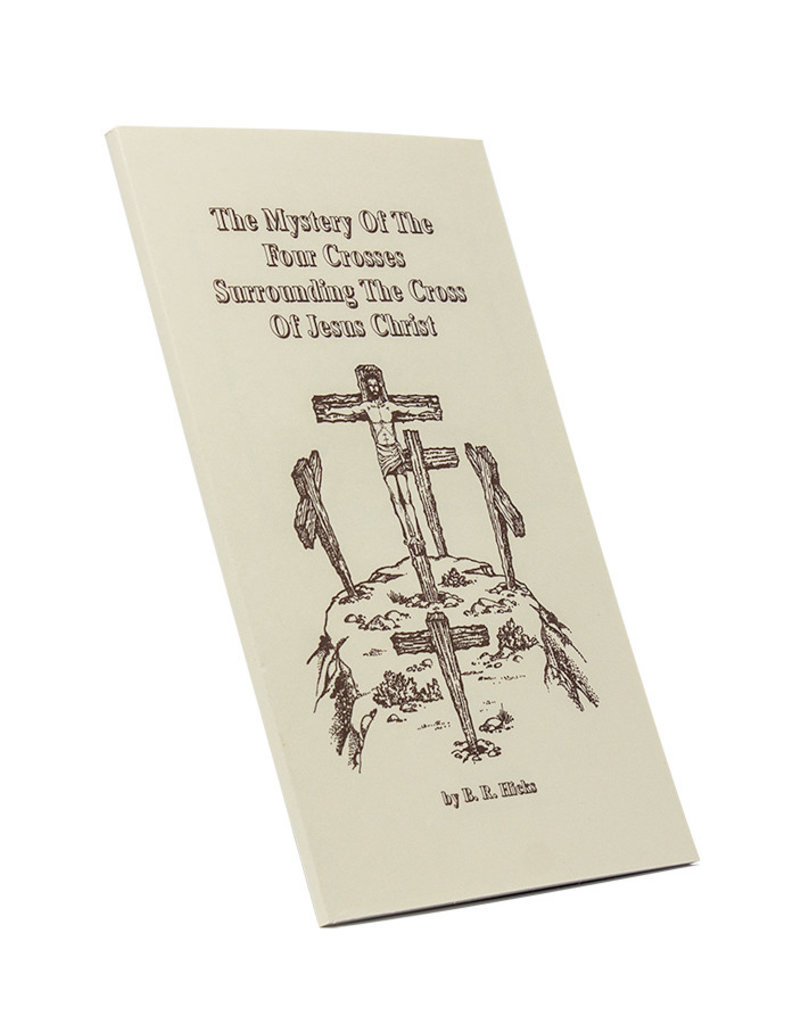 Mystery Of The Four Crosses Surrounding The Cross Of Jesus Christ