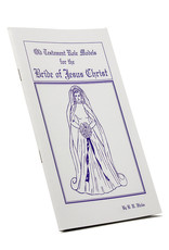 Old Testament Role Models For The Bride Of Jesus Christ