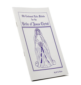 Old Testament Role Models For The Bride Of Jesus Christ