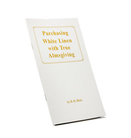 Purchasing White Linen With True Almsgiving