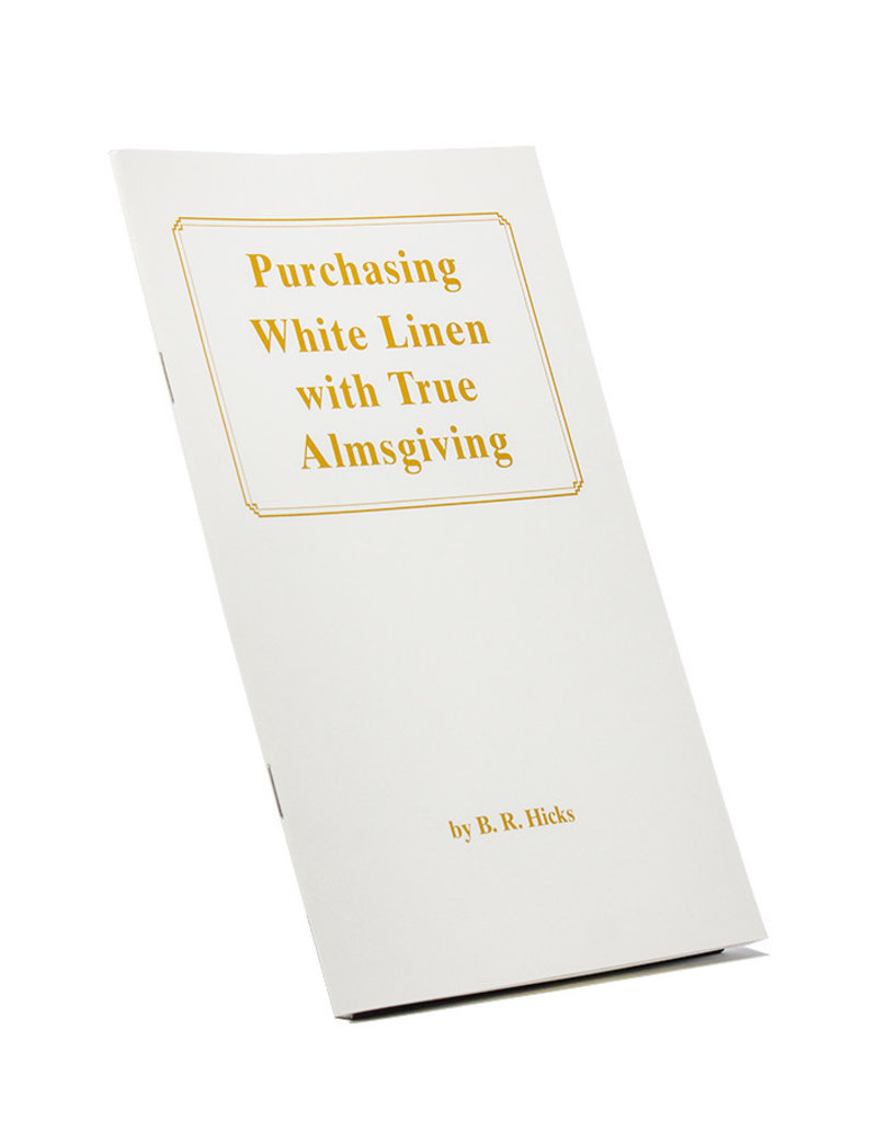 Purchasing White Linen With True Almsgiving