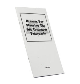 Reasons For Studying The Old Testament Tabernacle