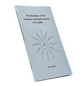 Revelation Of The Unbegotten And The Begotten Names Of The LORD