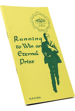 Running To Win An Eternal Prize