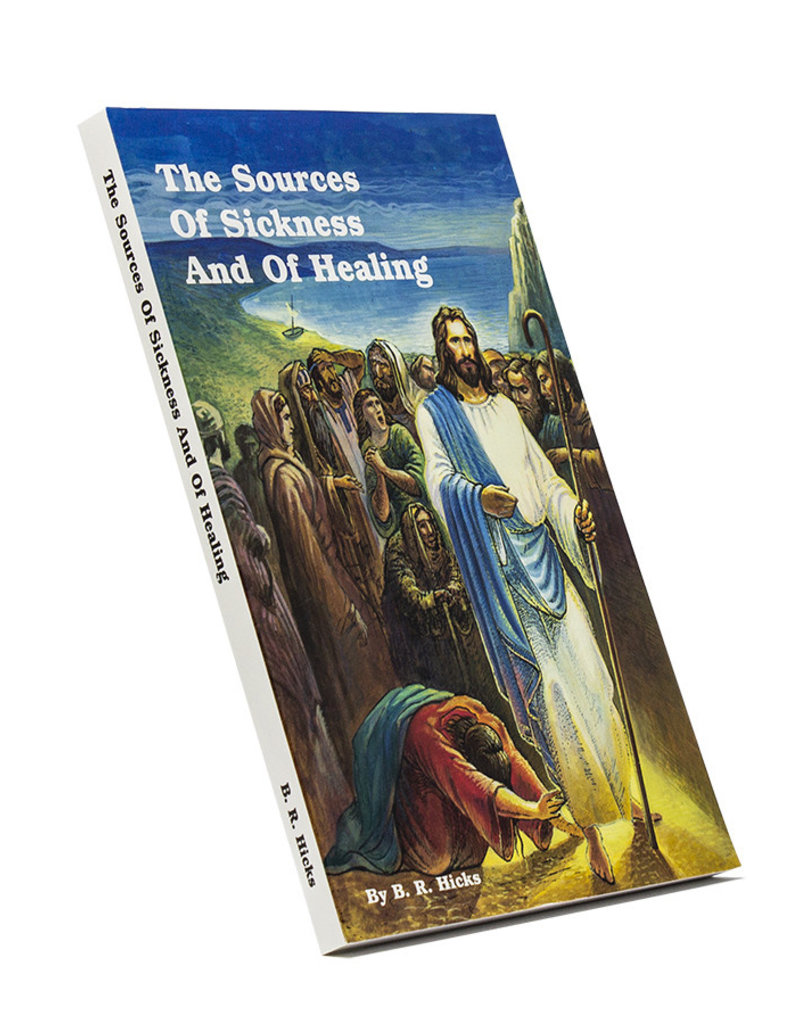 Sources Of Sickness And Of Healing
