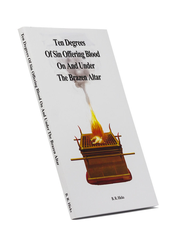 Ten Degrees Of Sin Offering Blood Under The Brazen Altar