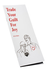 Trade Your Guilt For Joy