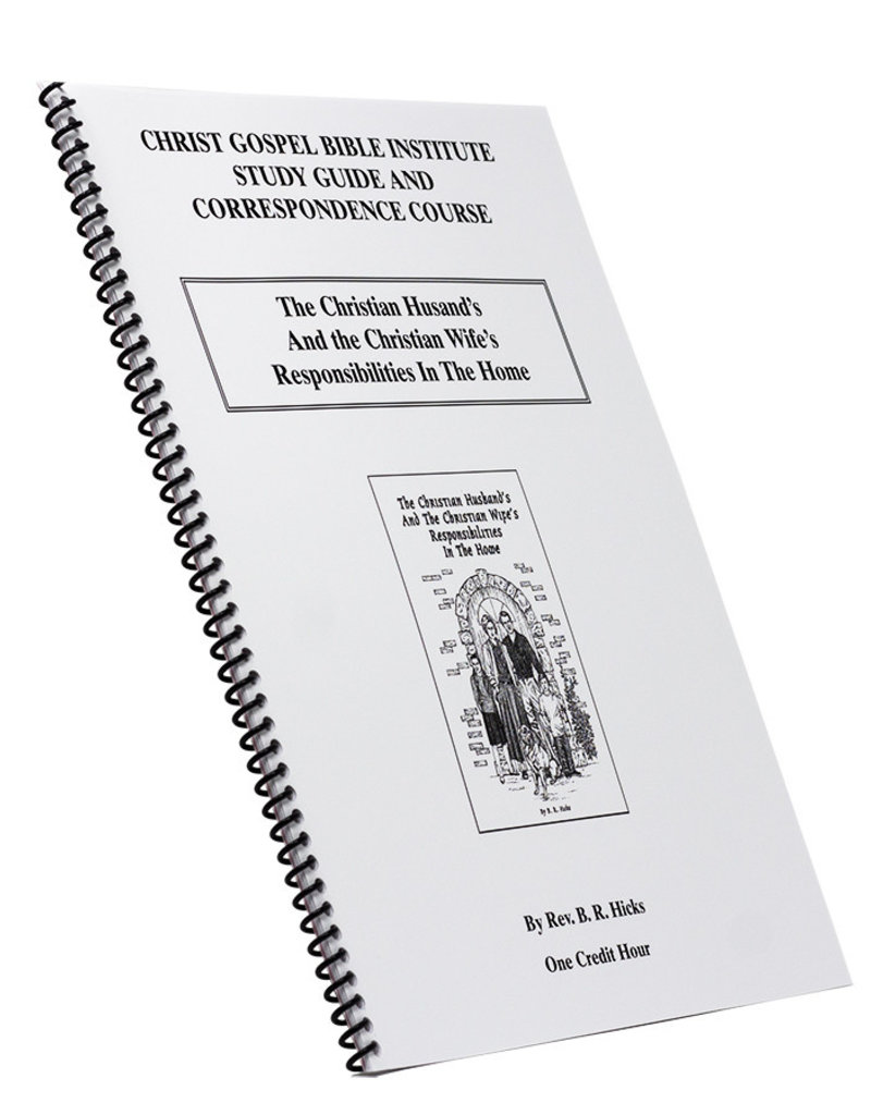 Christian Husband’s And The Christian Wife’s Responsibilities In The Home W/B
