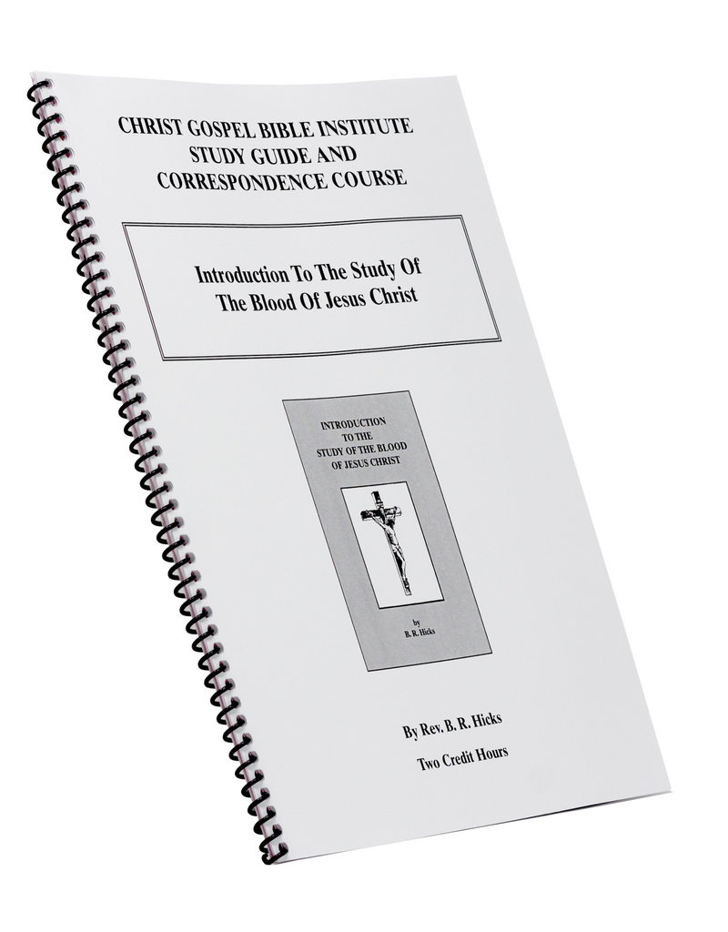 Introduction To The Study Of The Blood Of Jesus Christ W/B