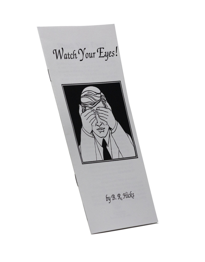 Watch Your Eyes Tract (Hard Copy)