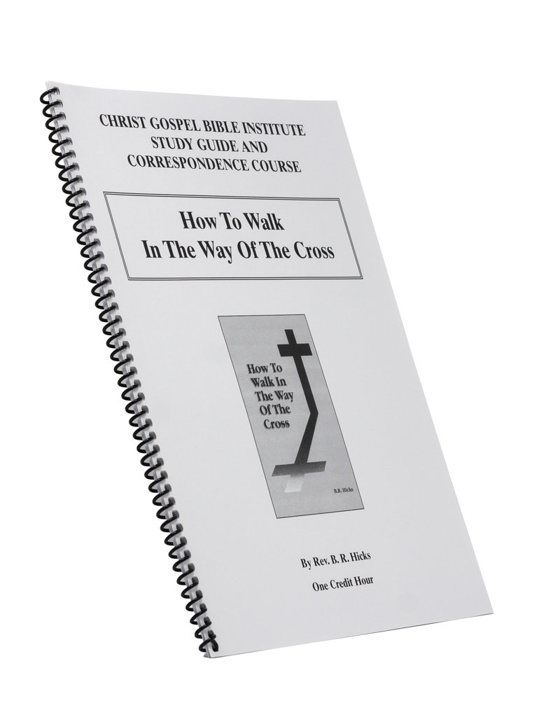 How To Walk In The Way Of The Cross W/B