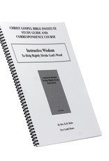 Instructive Wisdom To Help Rightly Divide God’s Word W/B