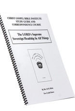 LORD’s Supreme Sovereign Headship In All Things W/B