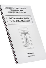 Old Testament Role Models For The Bride Of Jesus Christ W/B