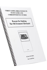 Reasons For Studying The Old Testament Tabernacle W/B