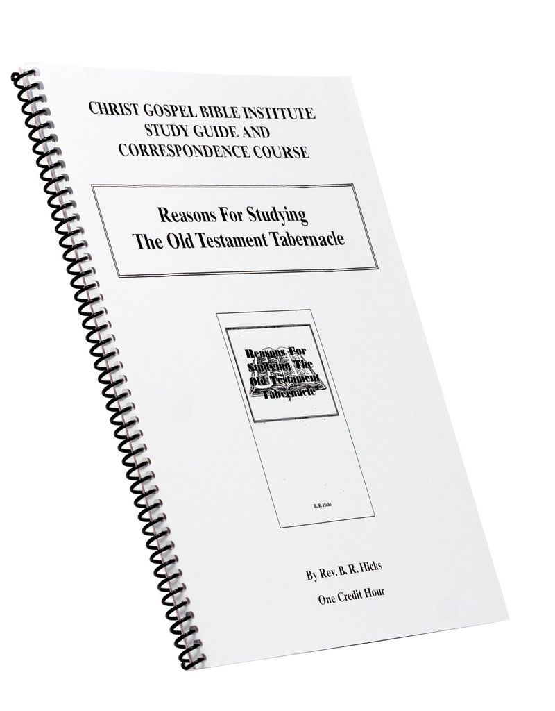 Reasons For Studying The Old Testament Tabernacle W/B