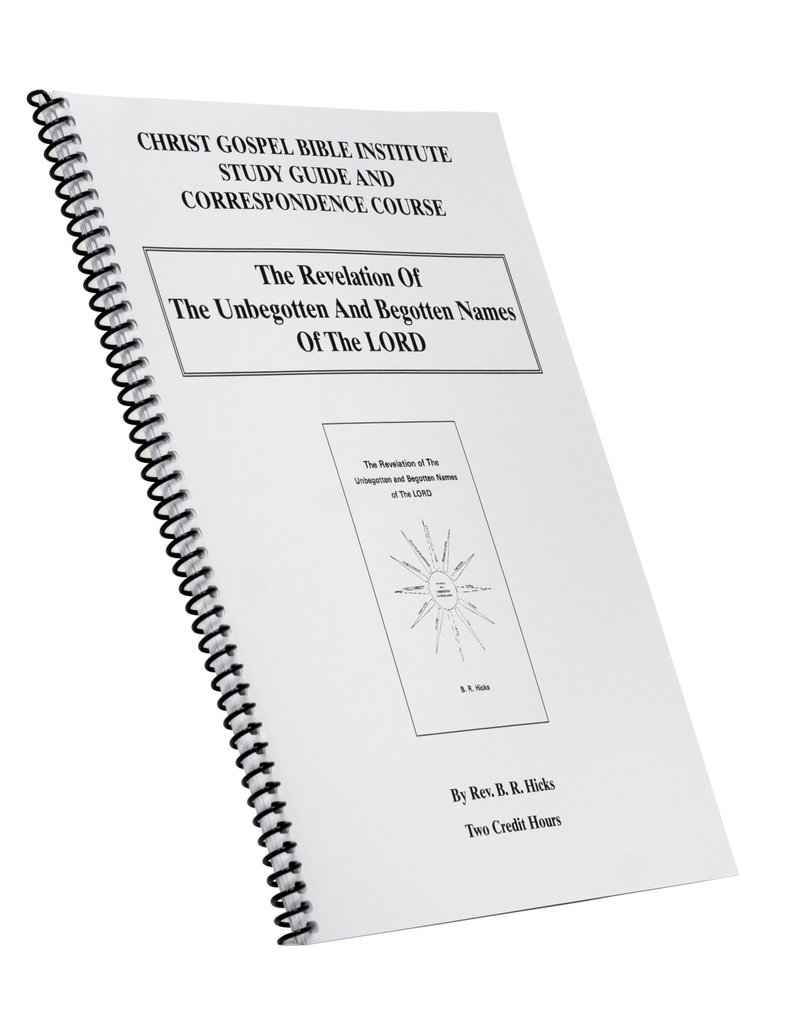 Revelation Of The Unbegotten And The Begotten Names Of The LORD W/B