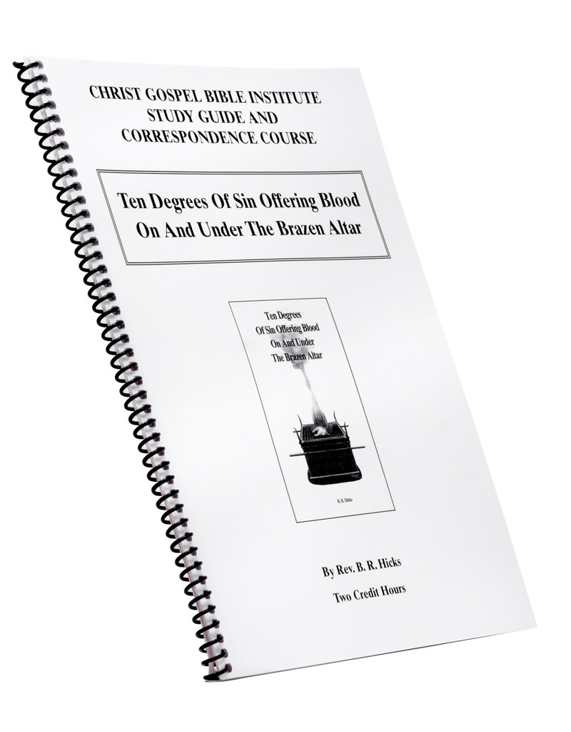 Ten Degrees Of Sin Offering Blood Under The Brazen Altar W/B