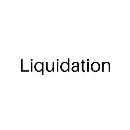 Liquidation