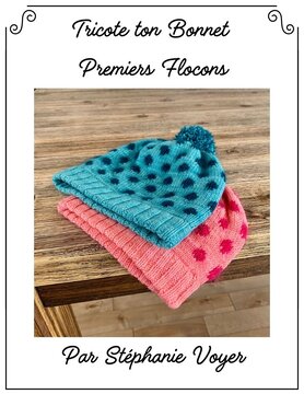 Tricote ton Bonnet Premiers Flocons