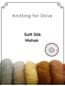 Knitting for Olive Knitting for Olive Soft Silk Mohair
