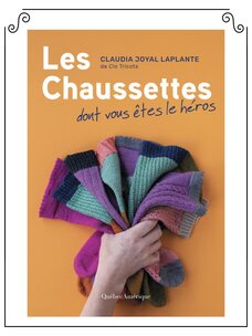 Québec Amérique Les Chaussettes dont vous êtes le héros