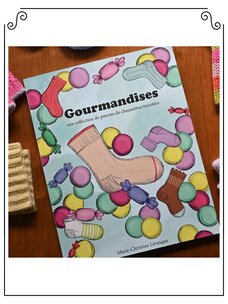 Tricot MCL Gourmandises - Une collection de patrons de chaussettes tricotées