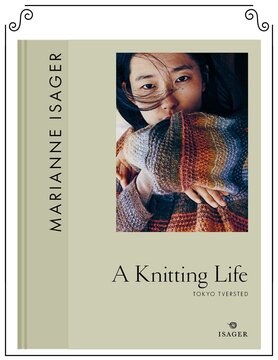 Isager Isager - A Knitting Life 3 : Tokyo Tversted