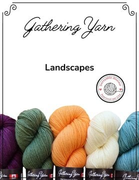 Gathering Yarn Gathering Yarn - Landscapes